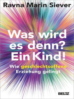 cover image of Was wird es denn? Ein Kind!